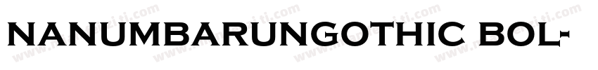 nanumbarungothic bol字体转换
